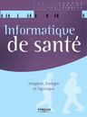 Cédric Cartau Stéphane Devise Yves-Marie Hernio Informatique de sant (Paperback)