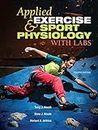 Applied Exercise and Sport Physiology, With Labs