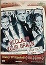 Reclaim Your Brain (Movie DVD)