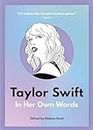 Taylor Swift: In Her Own Words: 2