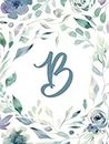 2022-2024 Monthly Calendar Planner – Initial/Letter B – Teal, Indigo & Green Leaves Floral Design: 3 Year Personalized Hardcover Notebook Gift for Women, Teens, Girls (8.25"x11")