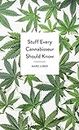 Stuff Every Cannabisseur Should Know (Stuff You Should Know Book 26)