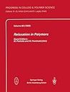Relaxation in Polymers: 80 (Progress in Colloid and Polymer Science)