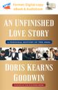 An Unfinished Love Story by Doris Kearns Goodwin