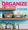 Organize Your Home: Clutter Cures for Every Room (Better Homes & Gardens Decorating) by Better Homes & Gardens (24-Jun-2013) Paperback