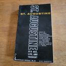 St. Augustine: His Age, Life, and Thought published by Meridian Books pb 1957