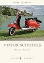 Motor Scooters (Shire Album)