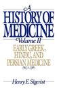 A History of Medicine: II. Early Greek, Hindu, and Persian Medic