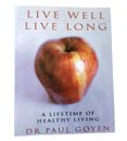 Health Live well live long healthy living Dr Paul Goyen paperback 2003.