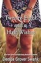 Twenty-Eight and a Half Wishes (Rose Gardner Mystery, Book 1)