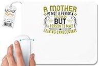 UDNAG White Mousepad 'Mother | A Mother is not a Person to Lean on' for Computer / PC / Laptop [230 x 200 x 5mm]