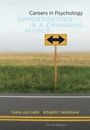 Careers in Psychology: Opportunities in a Changing World , Kuther, Tara L. , pap