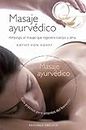 Masaje ayurvédico + DVD (SALUD Y VIDA NATURAL)