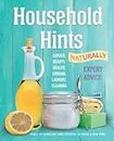 Household Hints Naturally: Garden, Beauty, Health, Cooking, Laundry, Cleaning