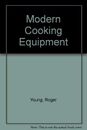 Modern cooking equipment and its applications (A Catering times 
