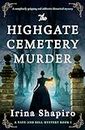 The Highgate Cemetery Murder: A completely gripping and addictive historical mystery (A Tate and Bell Mystery Book 1)