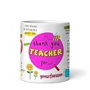DAYS Thank You Teacher Mug, Best Teacher Gift, Gift for Mentor, Farewell Gift for Teacher, Gift for School Teacher by Students Ceramic 325ml Coffee Mug (#103)
