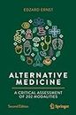 Alternative Medicine: A Critical Assessment of 202 Modalities