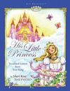 His Little Princess: Treasured Letters from Your King A Devotional for Children (Cartas atesoradas de tu rey un devocional para niños) 