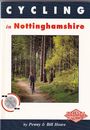 Cycling In Nottinghamshire Paperback Book Penny & Bill Howe 36 Rides