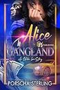 Alice in Gangland: An Urban Fairytale (The Urban Fairytale Series Book 3)