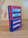 HB BOOK Living Better SIGNIERT von Alistair Campbell SELTEN SIGNIERT