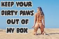 Keep Your Dirty Paws Out of My Tool Box Warning Decal Sticker