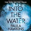 Into the Water: The Sunday Times Bestseller by Hawkins, Paula 178614090X