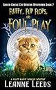Fluffy, Flip Flops, and Foul Play: A Cozy Magic Midlife Mystery (Silver Circle Cat Rescue Mysteries Book 7)