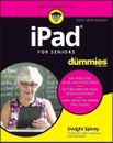 iPad For Seniors For Dummies Spivey, Dwight Buch