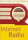 The Rough Guide to Internet Radio 1 (Rough Guide Internet/Computing)