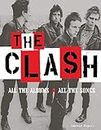 Clash: All the Albums, All the Songs
