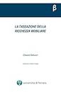 La tassazione della ricchezza mobiliare (Italian Edition)