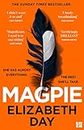 Magpie: The Sunday Times bestselling psychological thriller - the perfect holiday read this summer