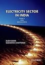 ELECTRICITY SECTOR IN INDIA-PD: Policy and Regulation
