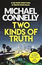 Two Kinds of Truth: A Harry Bosch Thriller (Harry Bosch Series)