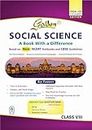 Golden Social Science (History, Geography and Civics): Based on NEW NCERT for Class- 8 (For 2025 Final Exams, includes Objective Type Question Bank)