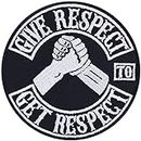 Biker Aufnäher bestickt "Give Respect to get respect" Aufbügler/Patch zum annähen | Flicken/Bügelbilder Motorrad Applikation für Jeans/Leder/Motorradzubehör | 90x90mm
