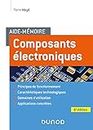 Aide-mémoire Composants électroniques - 6e éd.