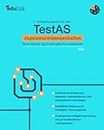 1. Vorbereitungsbuch für TestAS Ingenieurwissenschaften: Technische Sachverhalte formalisieren (Vorbereitung für den TestAS Ingenieurwissenschaften 2023)