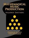 Mathemagical Music Production: Second Edition