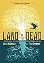 Land of the Dead: Lessons from the Underworld on Storytelling and Living