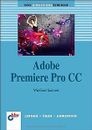 Adobe Premiere Pro CC: (bhv Einsteigerseminar) de Ber... | Livre | état très bon