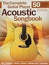 The Complete Guitar Player Acoustic Songbook