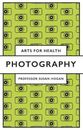 Photography (Arts for Health)