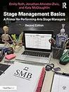 Stage Management Basics: A Primer for Performing Arts Stage Managers (English Edition)
