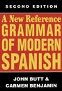 A New Reference Grammar of Modern Spanish By John Butt, Carmen  .9780340583906