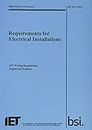 Requirements for Electrical Installations: Iet Wiring Regulations