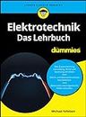 Elektrotechnik für Dummies. Das Lehrbuch (German Edition)