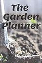 The Garden Planner: Garden Layout Template: 6x9 Journal Notebook grid perfect to design your garden and plant spacing - perfect gift for the gardener or yourself.